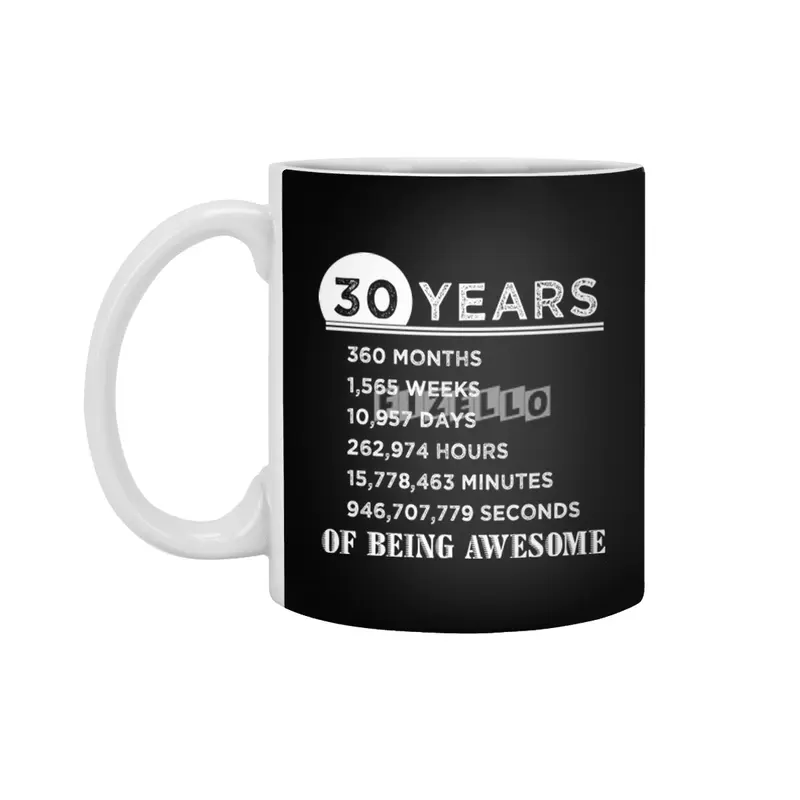 30th Birthday Gifts 30 Years Old of Being Awesome Beyaz Kupa