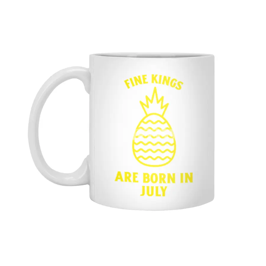 Fine kings are born in July funny pineapple birthday month Beyaz Kupa