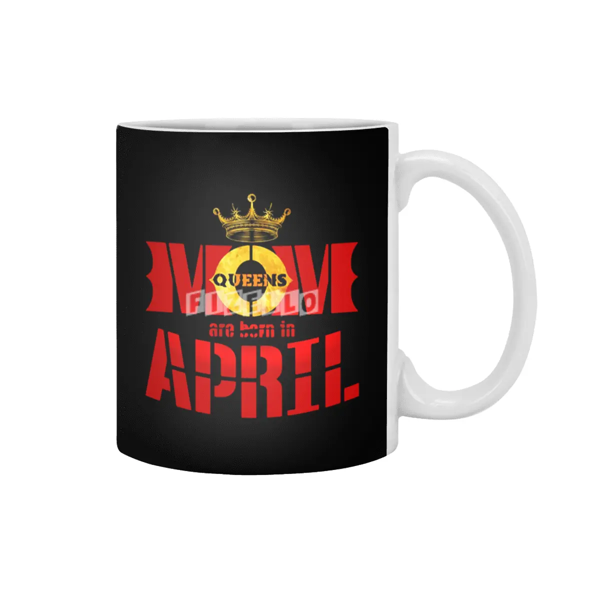 Mom mother Queens are born in april Beyaz Kupa