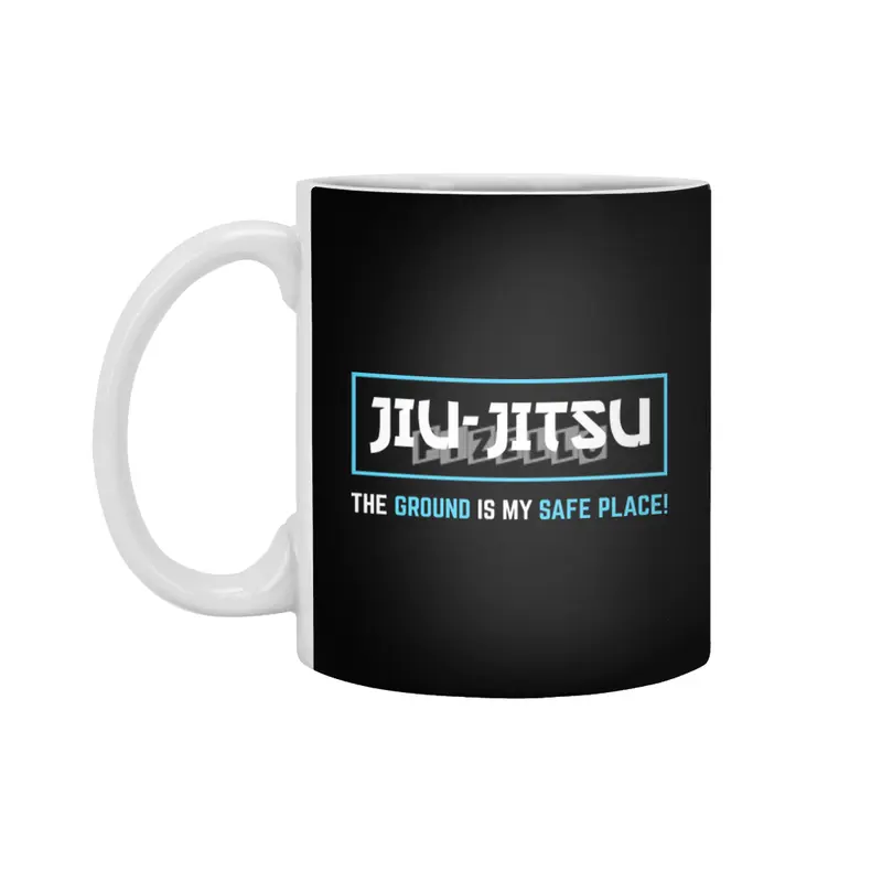 BJJ Jiu Jitsu The Ground Is My Safe Place Grappling Gift Beyaz Kupa