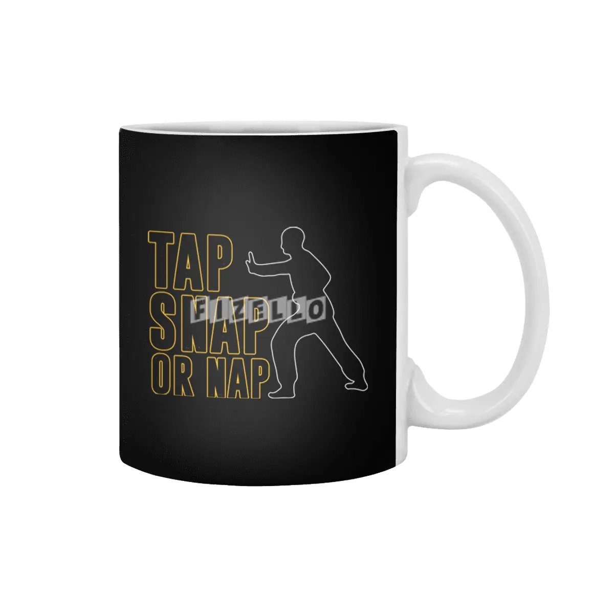 Tap Snap Or Nap Jiu Jitsu BJJ Martial Arts Beyaz Kupa