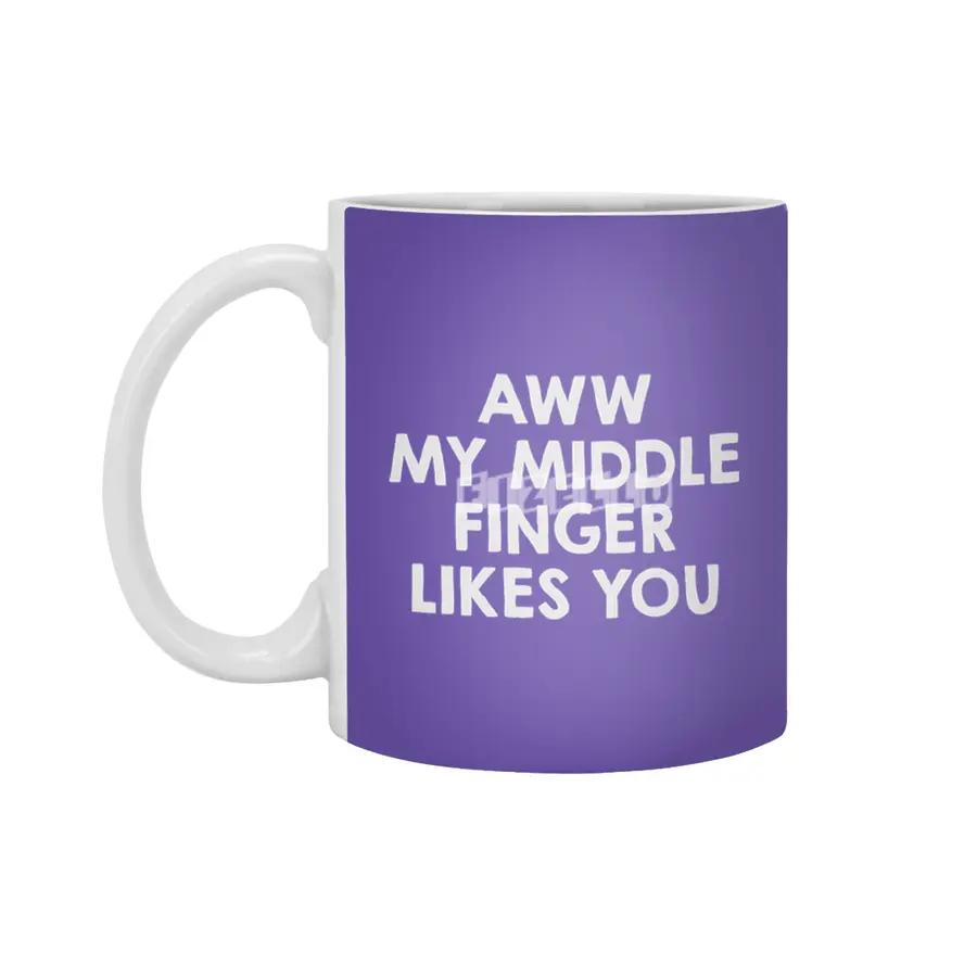Awww.. My middle finger likes you Beyaz Kupa