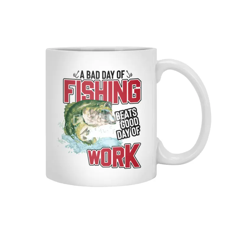 A Bad Day of Fishing Beats Good Day of Work Beyaz Kupa