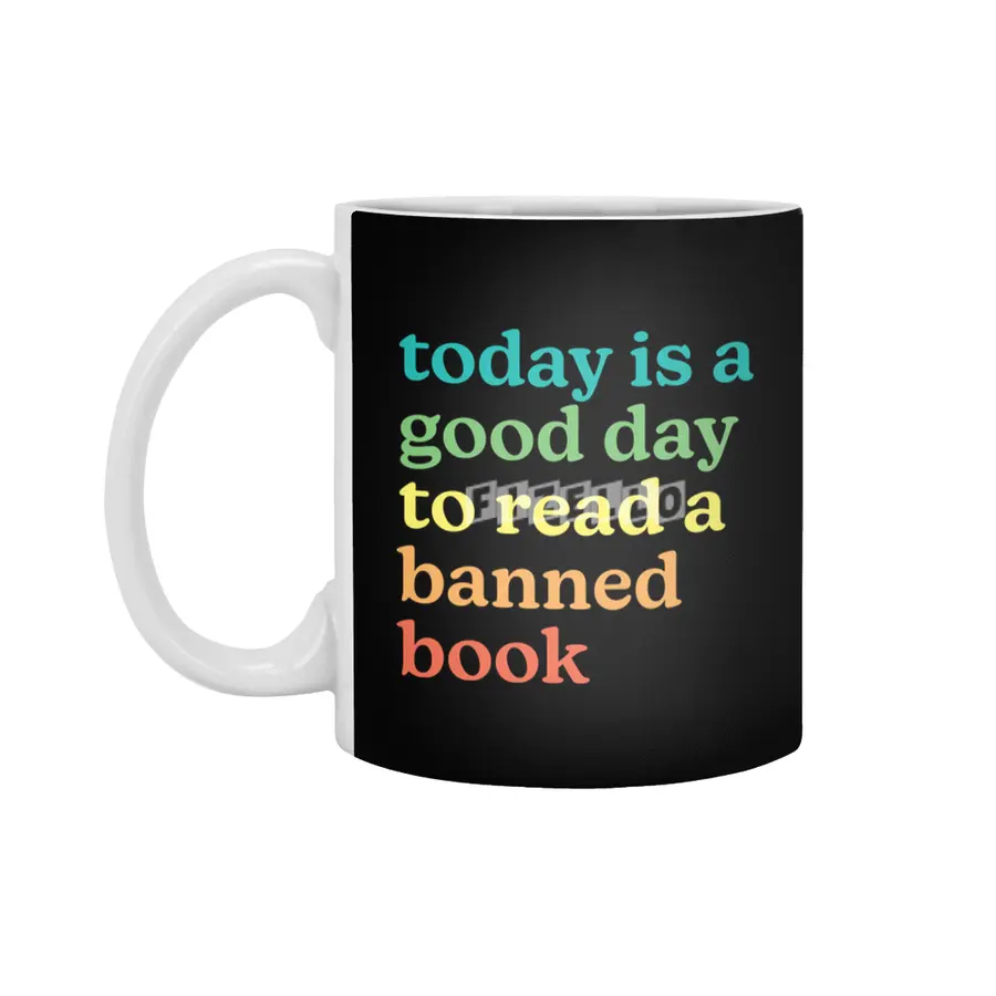 Today is a good day to read a banned book Beyaz Kupa