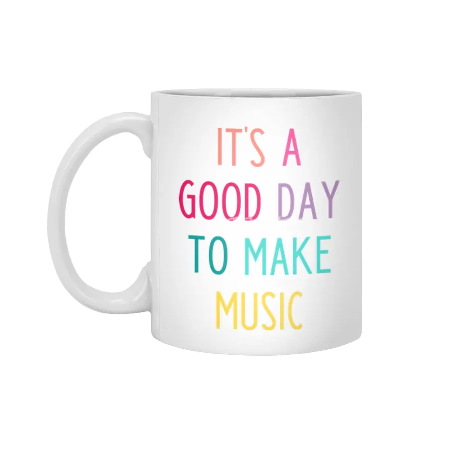 It's a good day to make music Beyaz Kupa