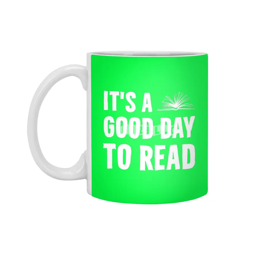 Its A Good Day To Read Book Lovers Day Library Beyaz Kupa