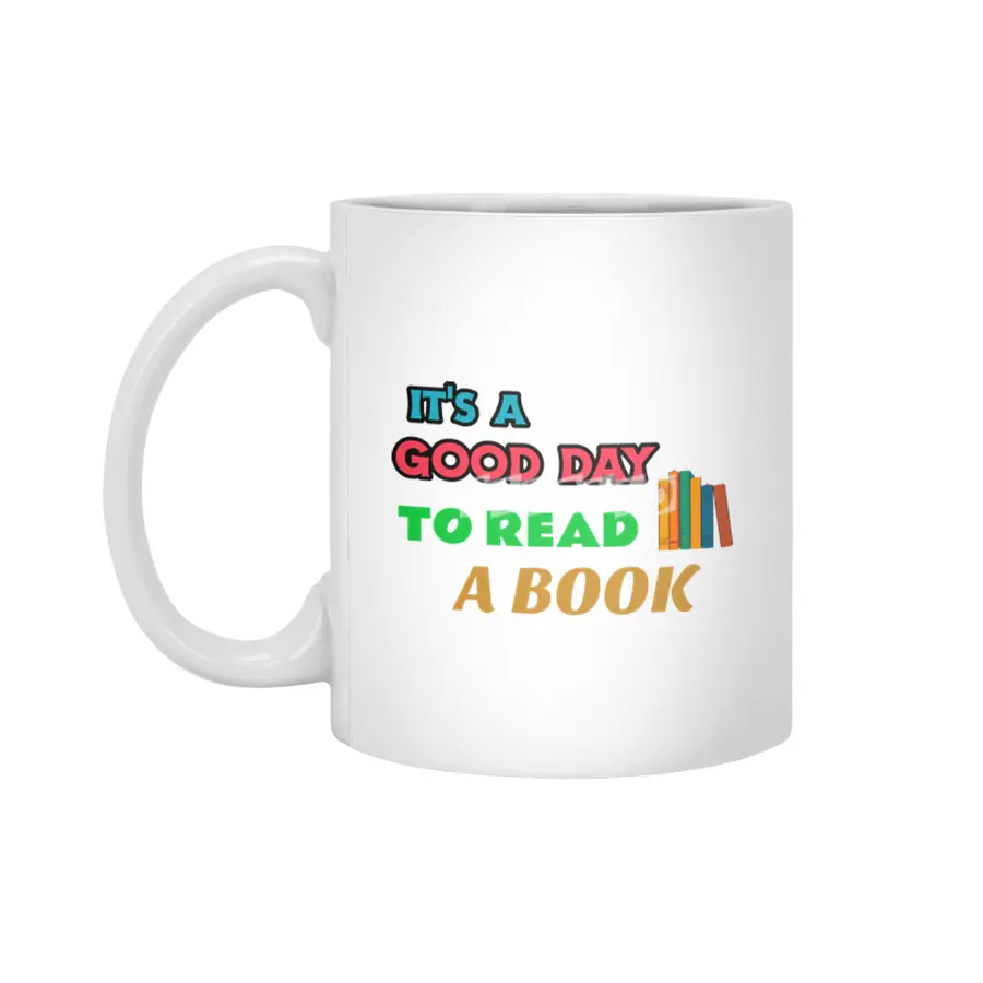 It's a Good Day to Read a Book Fanny Librarian & Book Lovers T-Shirt Beyaz Kupa