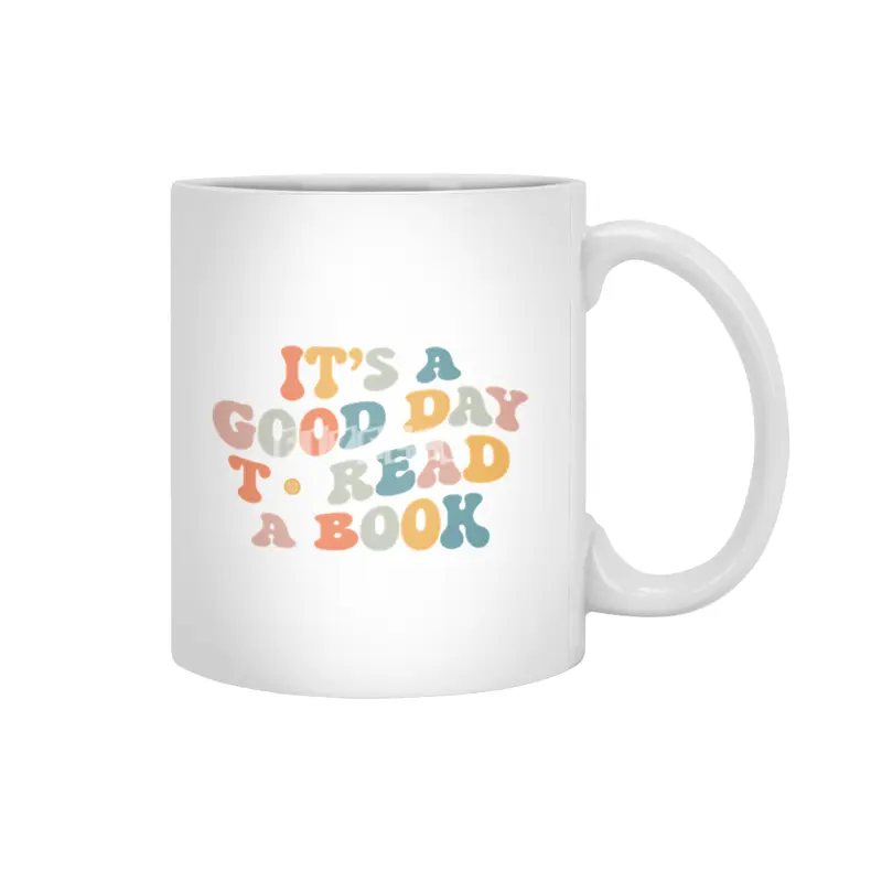 It_s Good Day To Read Book Funny Library Reading Lovers Beyaz Kupa
