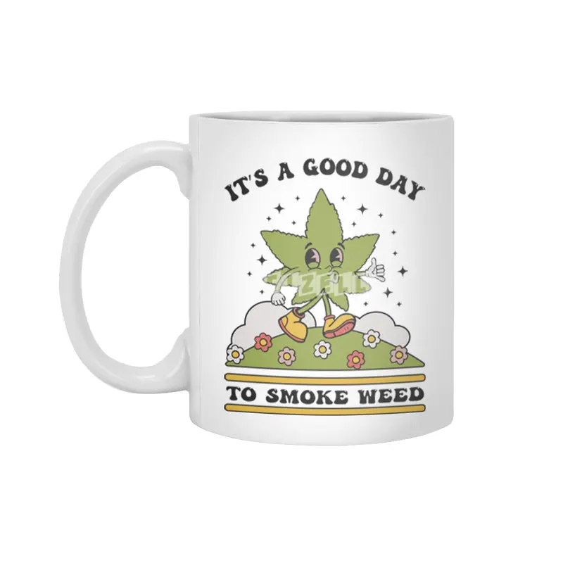 ITS A GOOD DAY TO SMOKE WEED Beyaz Kupa