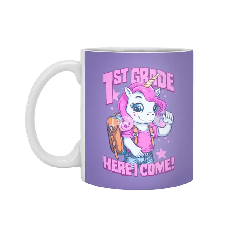 1st Grade Here I Come Back To First Day Of School Unicorn Beyaz Kupa