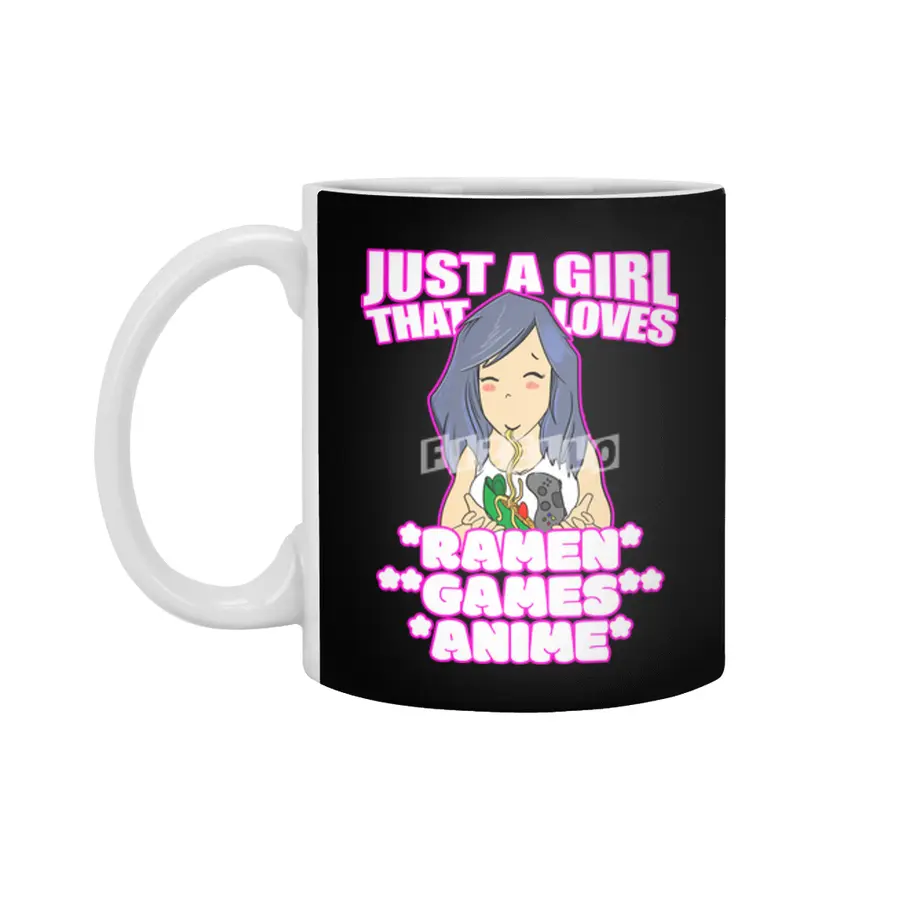 Just A Girl That Loves Ramen Games and Anime Beyaz Kupa