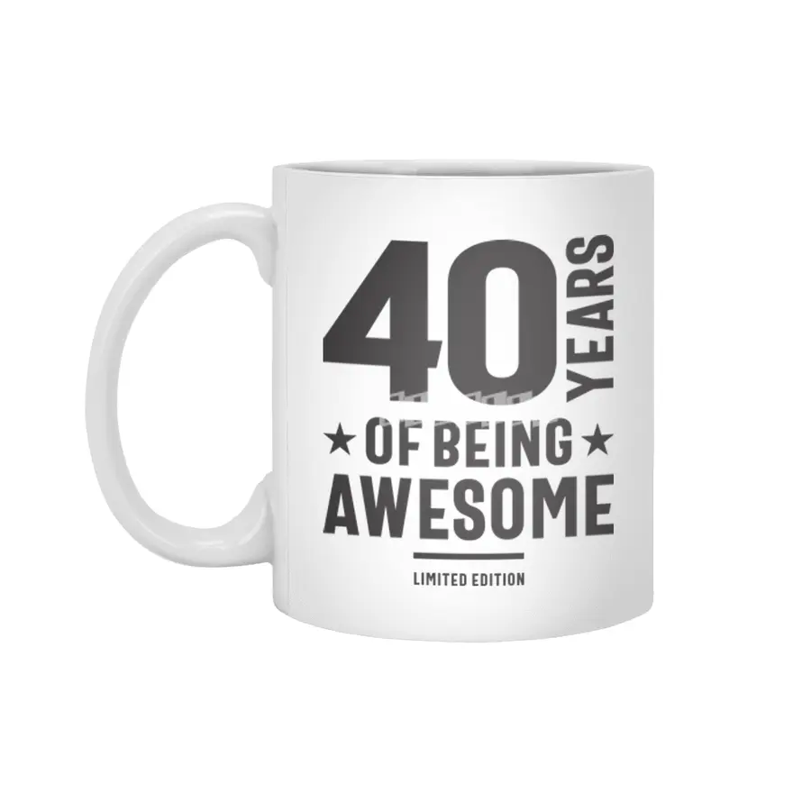 40 Years Of Being Awesome 40th Birthday Beyaz Kupa