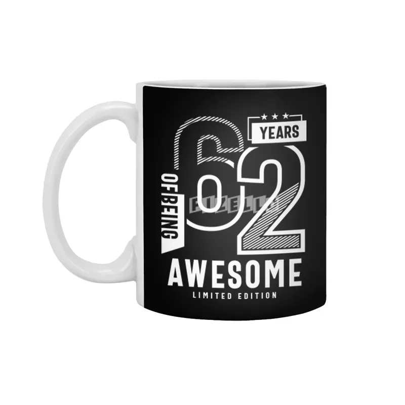 62 Years Of Being Awesome - 62nd Birthday Beyaz Kupa