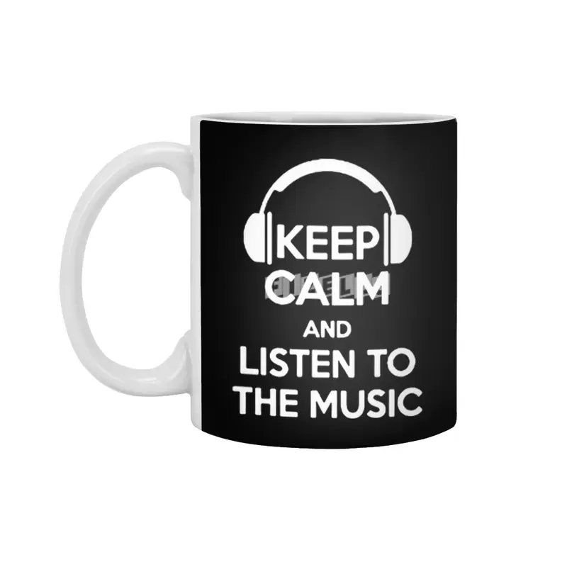 Keep calm and listen to the music humour logo Beyaz Kupa