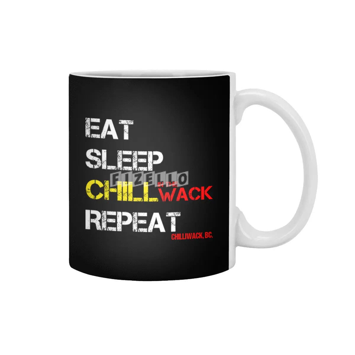 Chilliwack, Eat Sleep Chill Repeat, funny quote Beyaz Kupa