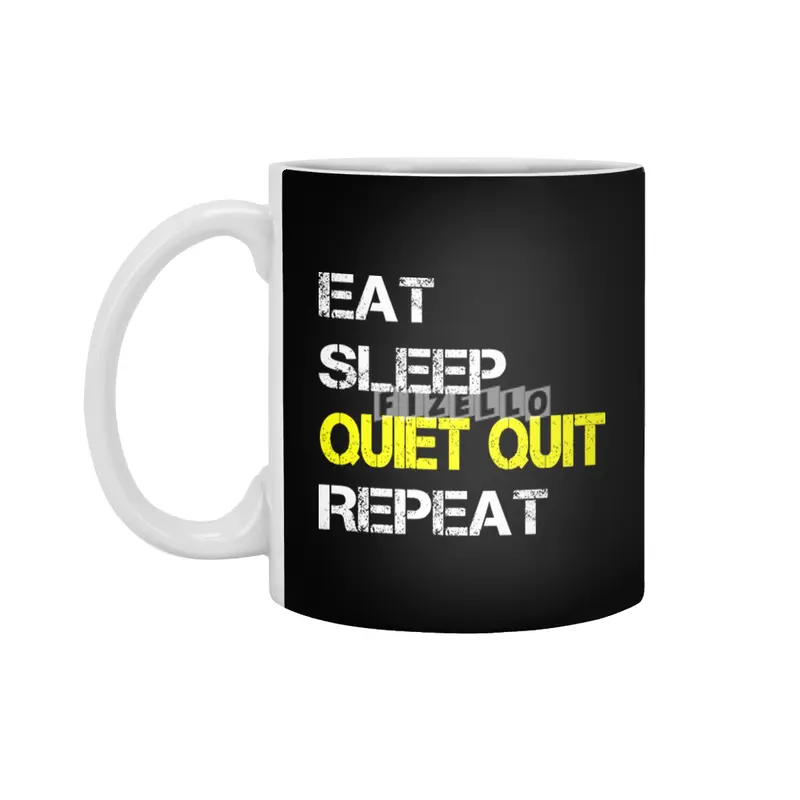 Quiet Quitting trend, Quiet quit, Eat sleep repeat Beyaz Kupa