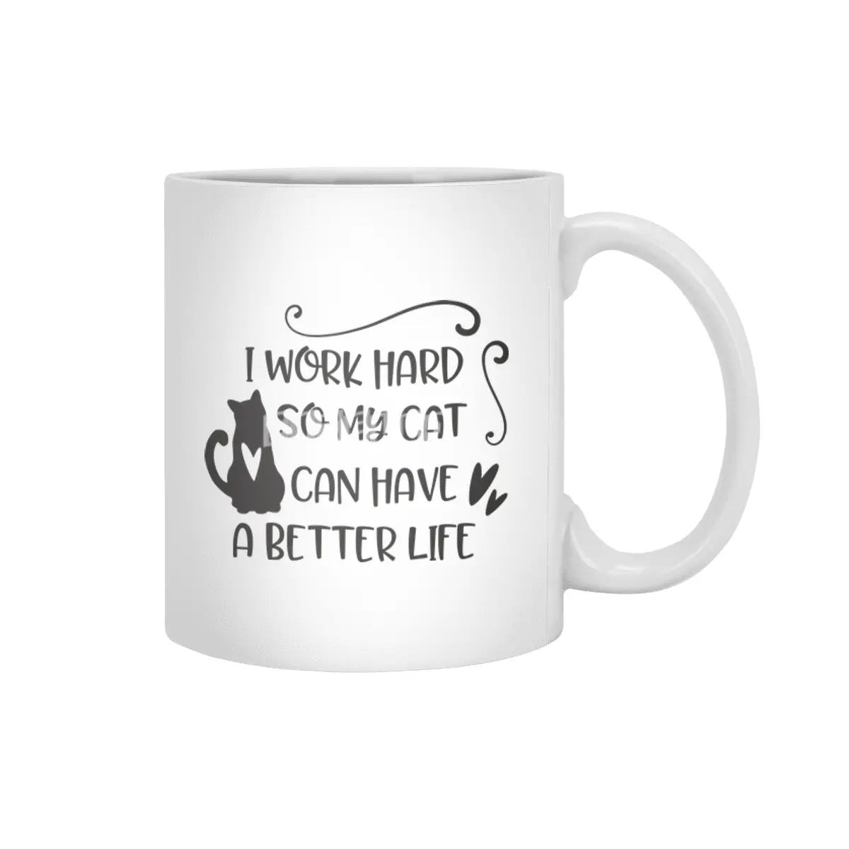 I work hard so my cat can have a better life Beyaz Kupa
