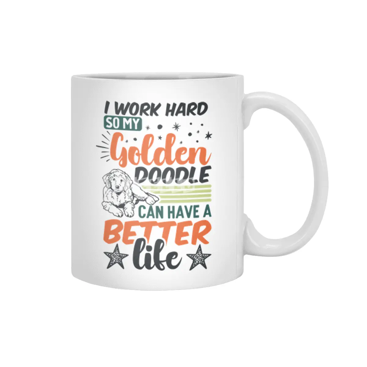 i work hard so my golden doodle can have a better life Beyaz Kupa