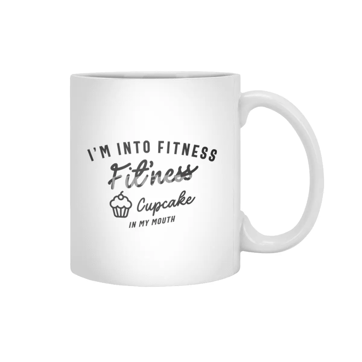 I'm Into Fitness Fit'ness Cupcake In My Mouth Beyaz Kupa
