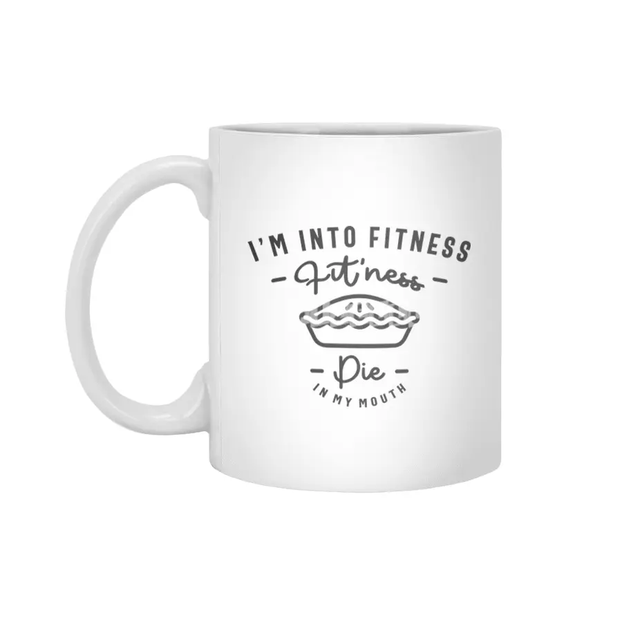 I'm Into Fitness Fit'ness Pie In My Mouth Beyaz Kupa