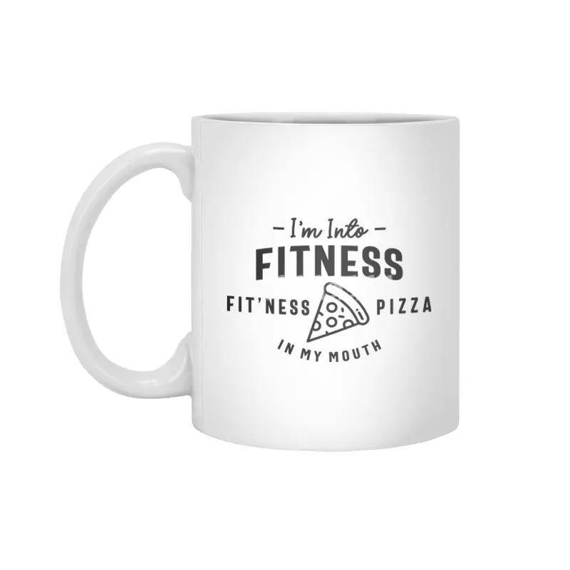 I'm Into Fitness Fit'ness Pizza In My Mouth Beyaz Kupa