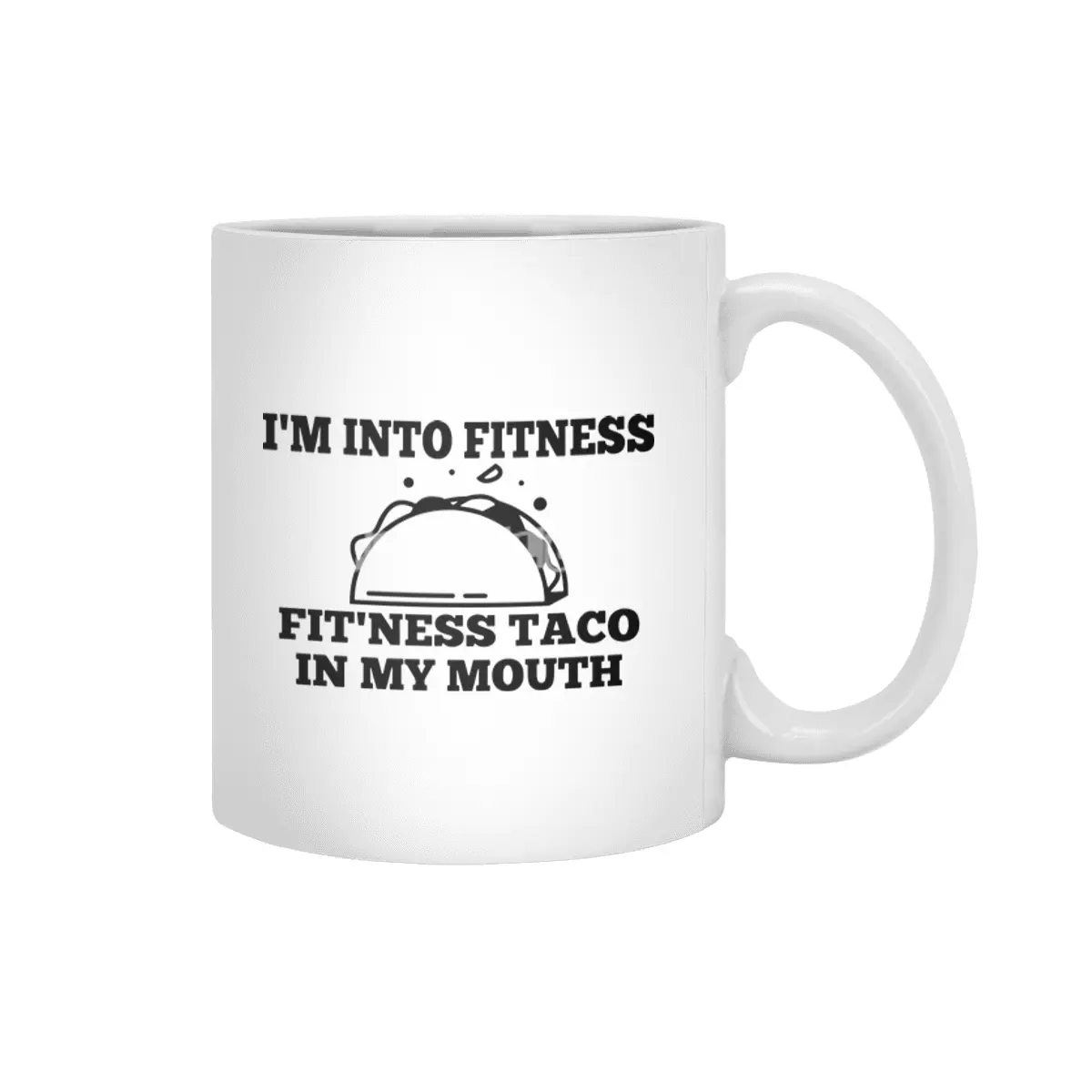 i'm into fitness fit'ness taco in my mouth gym Beyaz Kupa