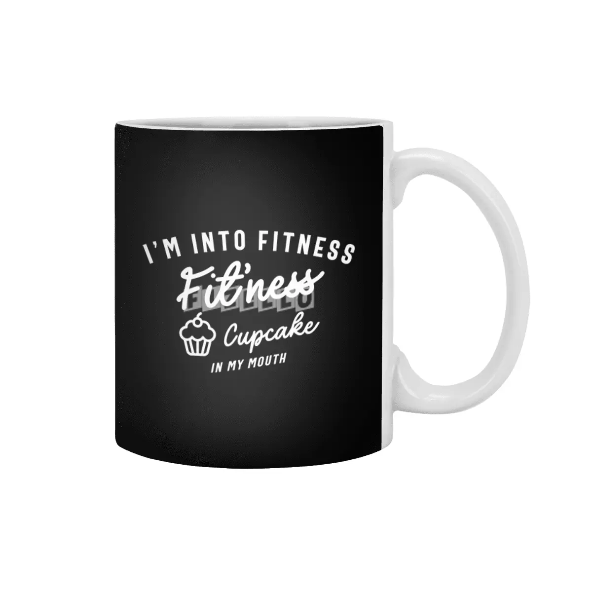 I'm Into Fitness Fit'ness Cupcake In My Mouth Beyaz Kupa