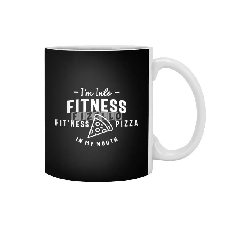 I'm Into Fitness Fit'ness Pizza In My Mouth Beyaz Kupa