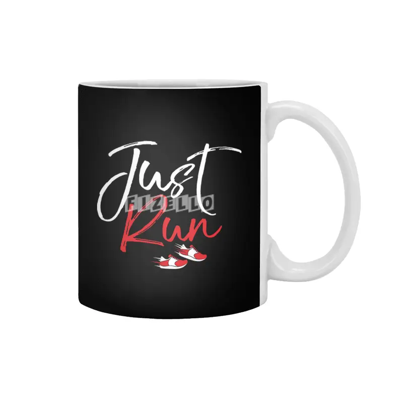 Running Motivation Just Run Fitness Runner Marathon Athlete Beyaz Kupa