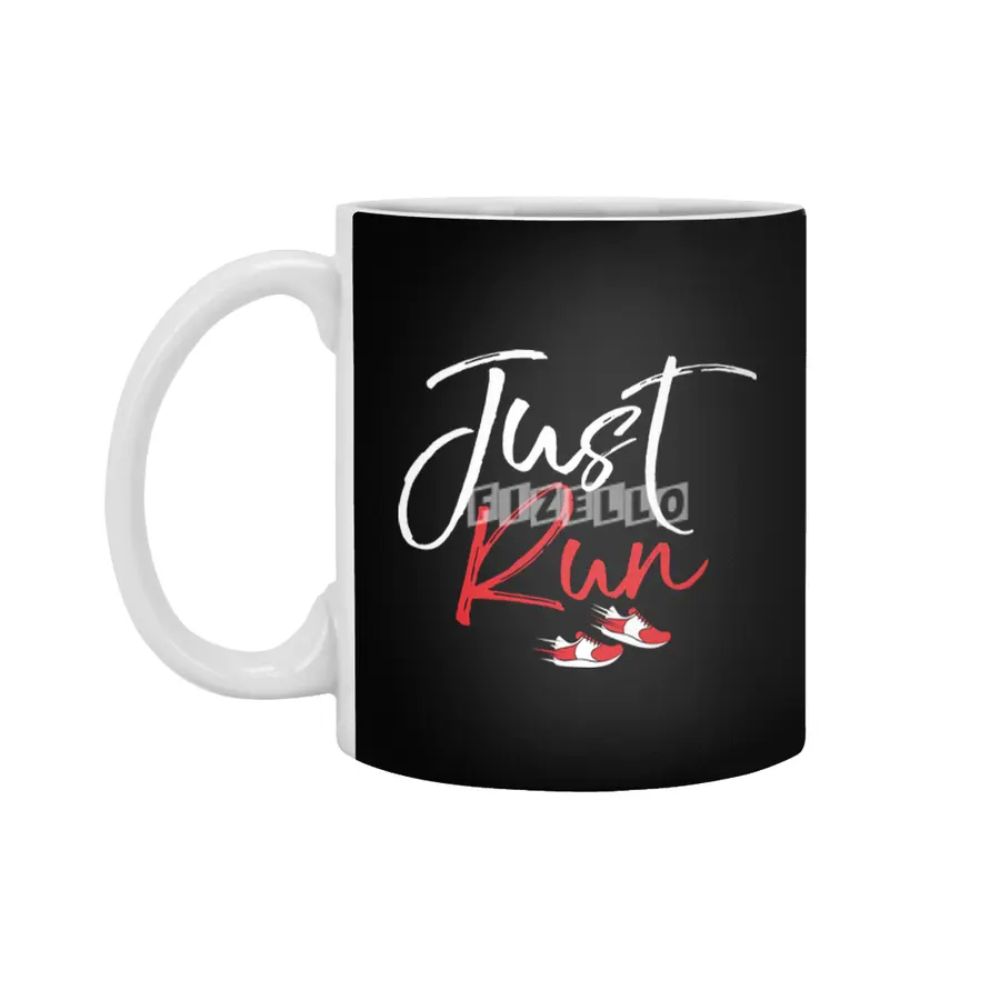 Running Motivation Just Run Fitness Runner Marathon Athlete Beyaz Kupa