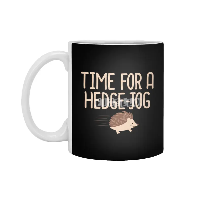 Time For A Hedge Jog Hedgehog Pun Fitness Jogging Workout Beyaz Kupa