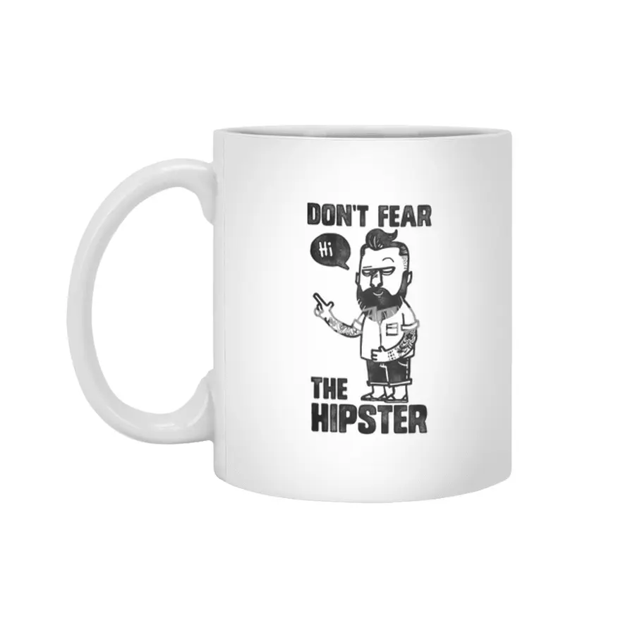 Don't Fear The Hipster Beyaz Kupa