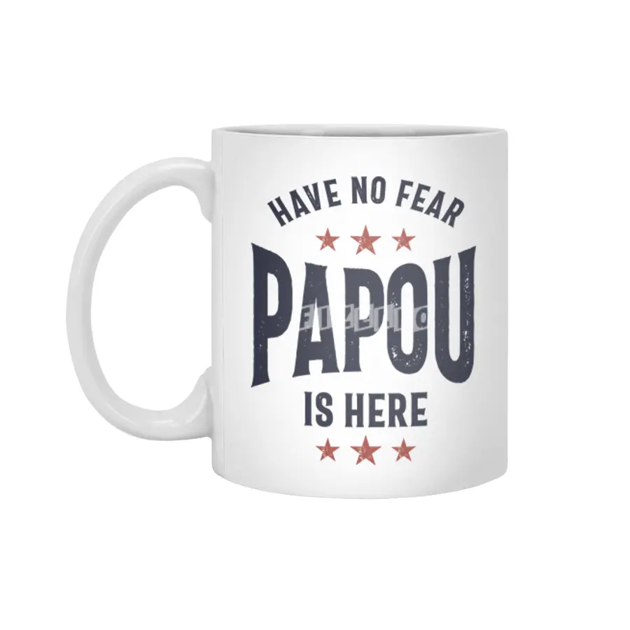Have No Fear Papou Is Here | Father Grandpa Gift Beyaz Kupa