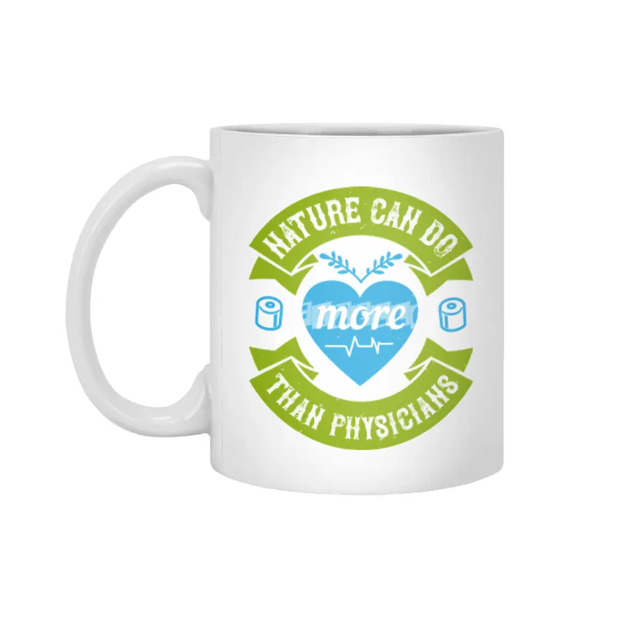 Medicine  - Nature Do More Than Medicine Beyaz Kupa