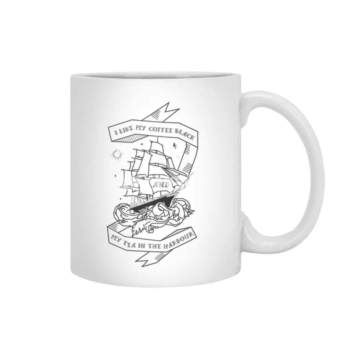 I like my Coffee Black and my Tea in the Harbour Beyaz Kupa