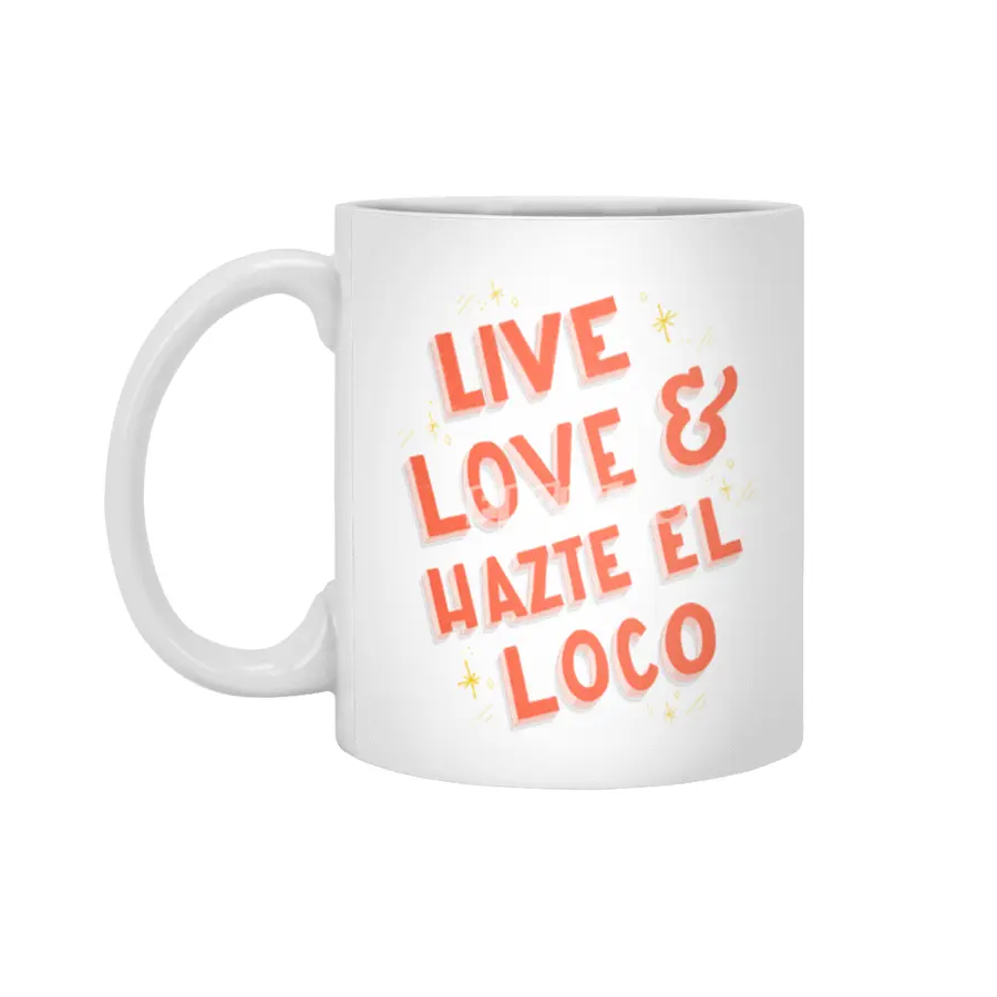 Live, Love Hazte el Loco - Lettering en español Beyaz Kupa
