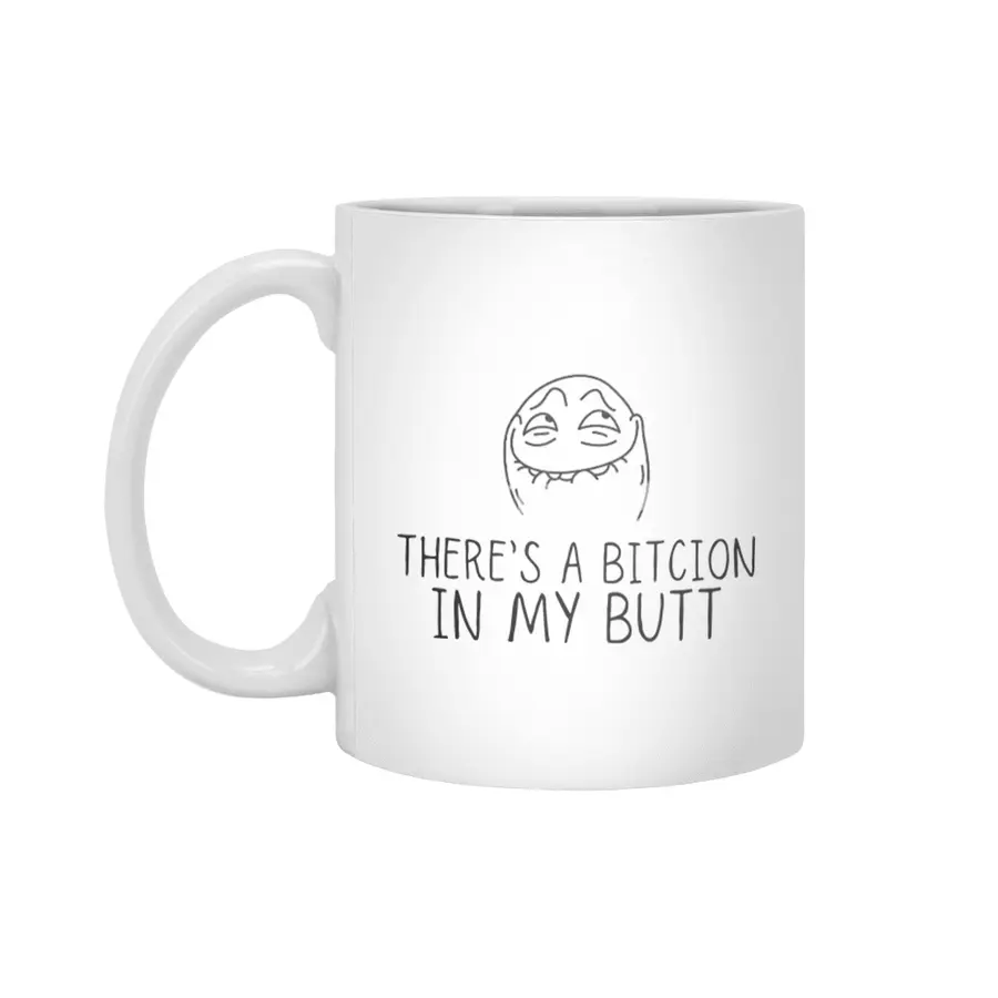 Funny Bitcoin Gift ,There is A Bitcion In My Butt Beyaz Kupa