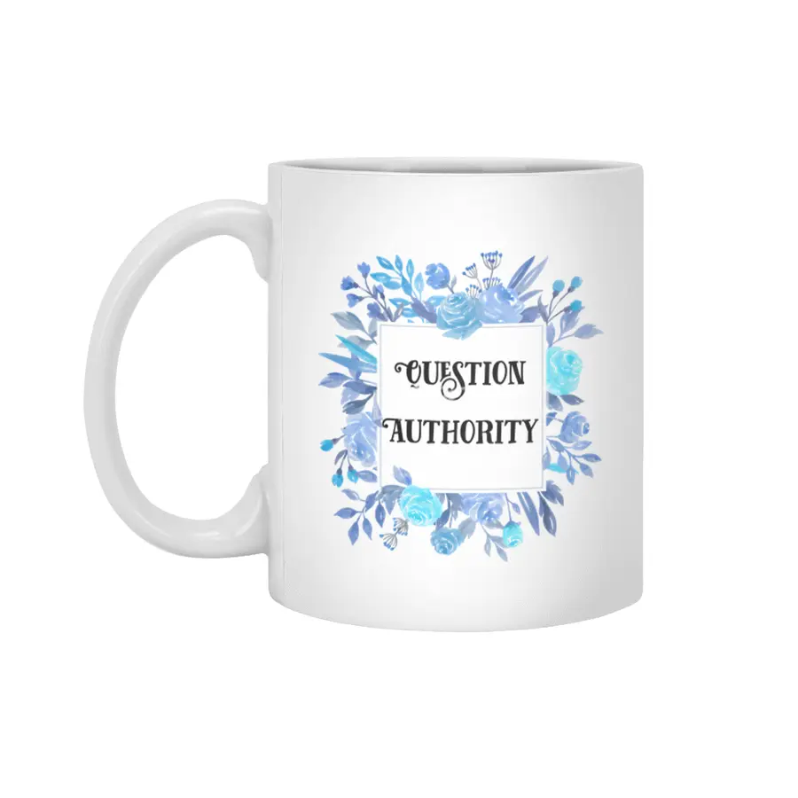 Blue Floral 'Question Authority' Print Beyaz Kupa