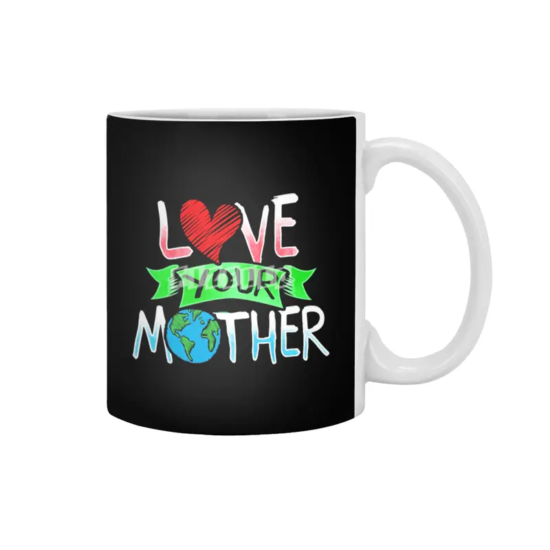 Earth Day T Shirt Love Your Mother Earth Beyaz Kupa