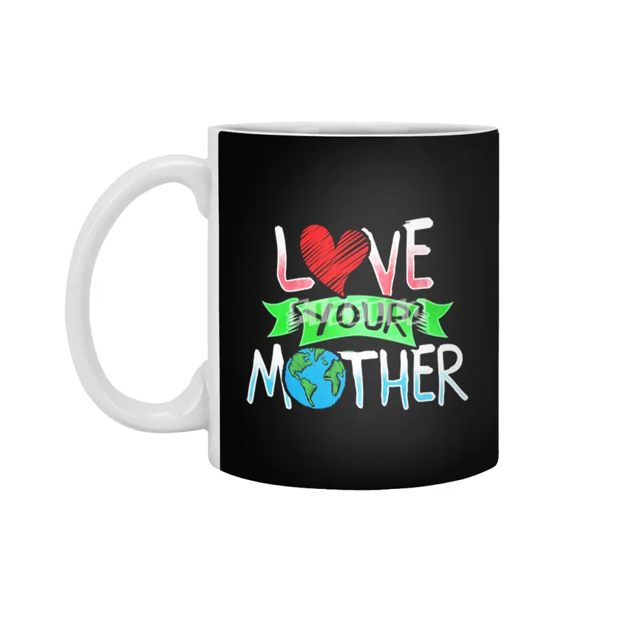 Earth Day T Shirt Love Your Mother Earth Beyaz Kupa