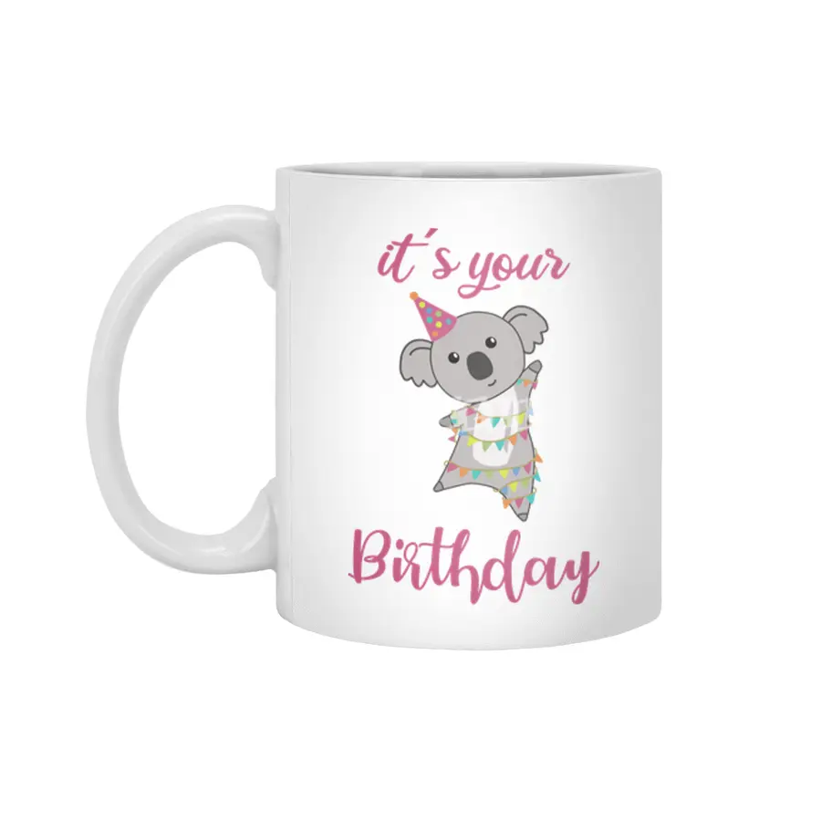 Happy Birthday Wishes To You Koala Cute Animals Beyaz Kupa