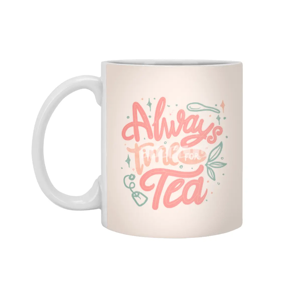 Always Time For Tea Beyaz Kupa