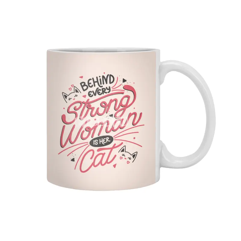 Behind Every Strong Woman Is Her Cat Beyaz Kupa