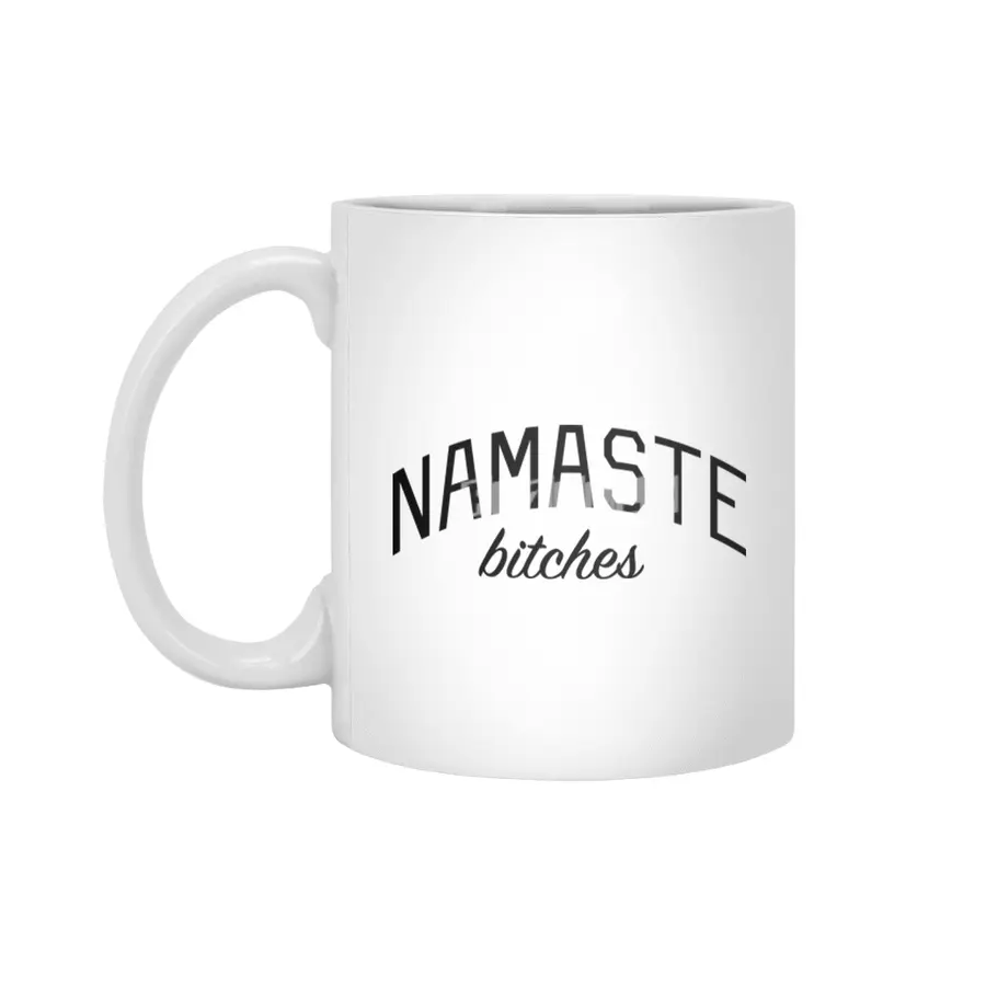 Namaste Bitches - Funny Yoga Quote Beyaz Kupa
