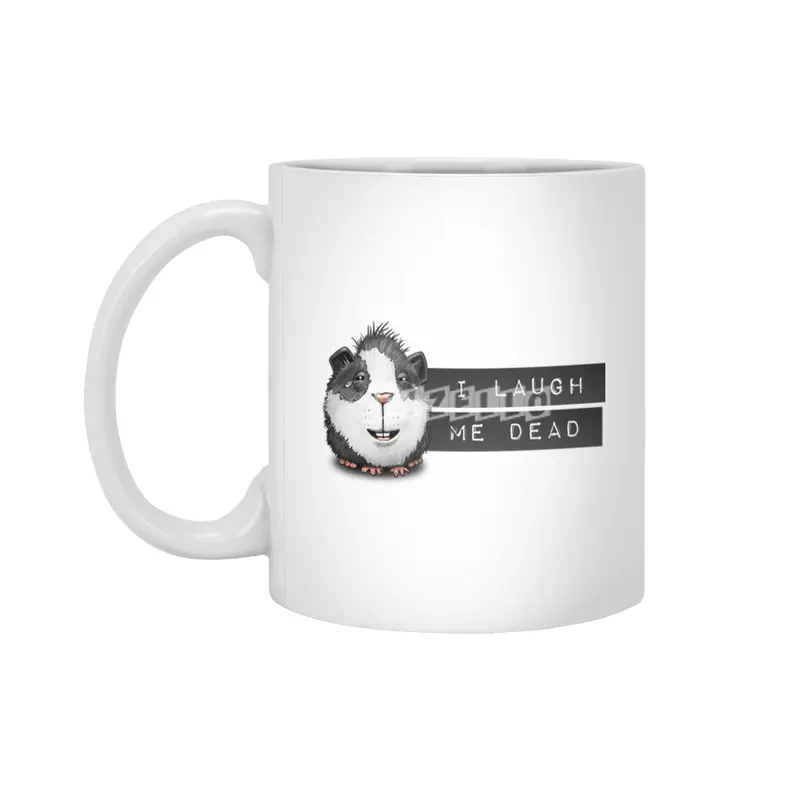 I Laugh Me Dead Guinea Pig Denglisch Beyaz Kupa