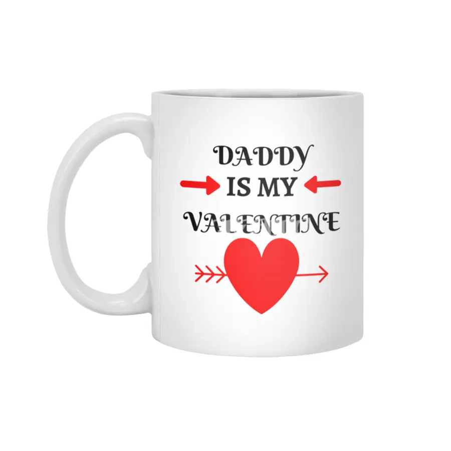 Daddy is My Valentine Beyaz Kupa