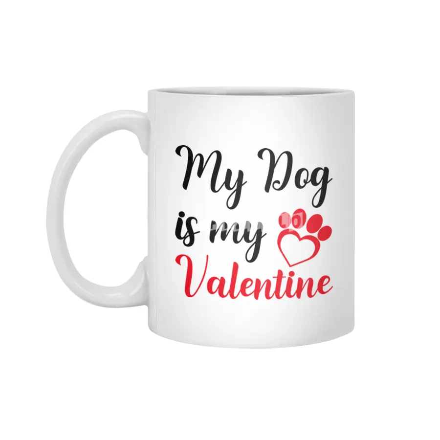My Dog is My Valentine Shirt,Dog Shirts Beyaz Kupa