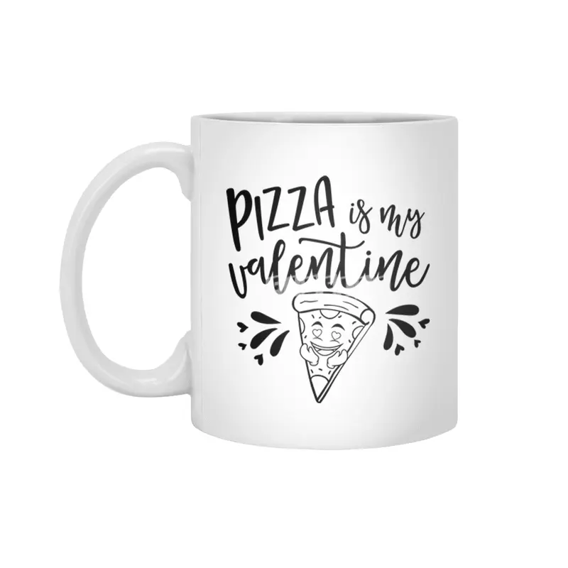 PIzza Is My Valentine Beyaz Kupa