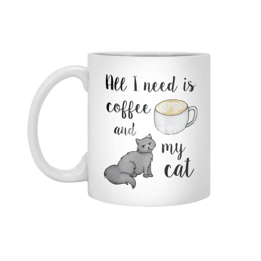 All I Need is Coffee and My Cat Beyaz Kupa