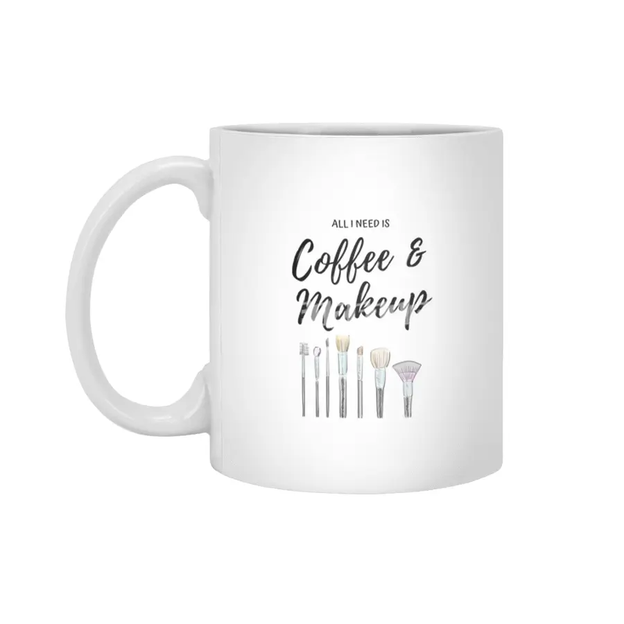 All I need is Coffee & Makeup Beyaz Kupa